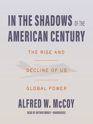 In the Shadows of the American Century - Audiobook